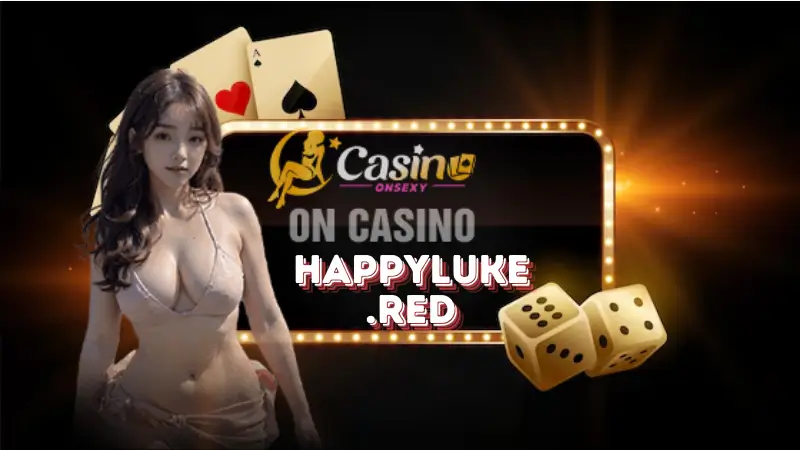 Giới Thiệu Về Casino Tại Happyluke