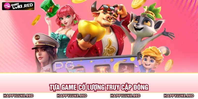Tựa game có lượng truy cập đông