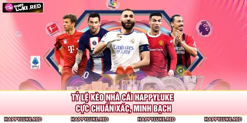 Tỷ Lệ Kèo Nhà Cái HAPPYLUKE